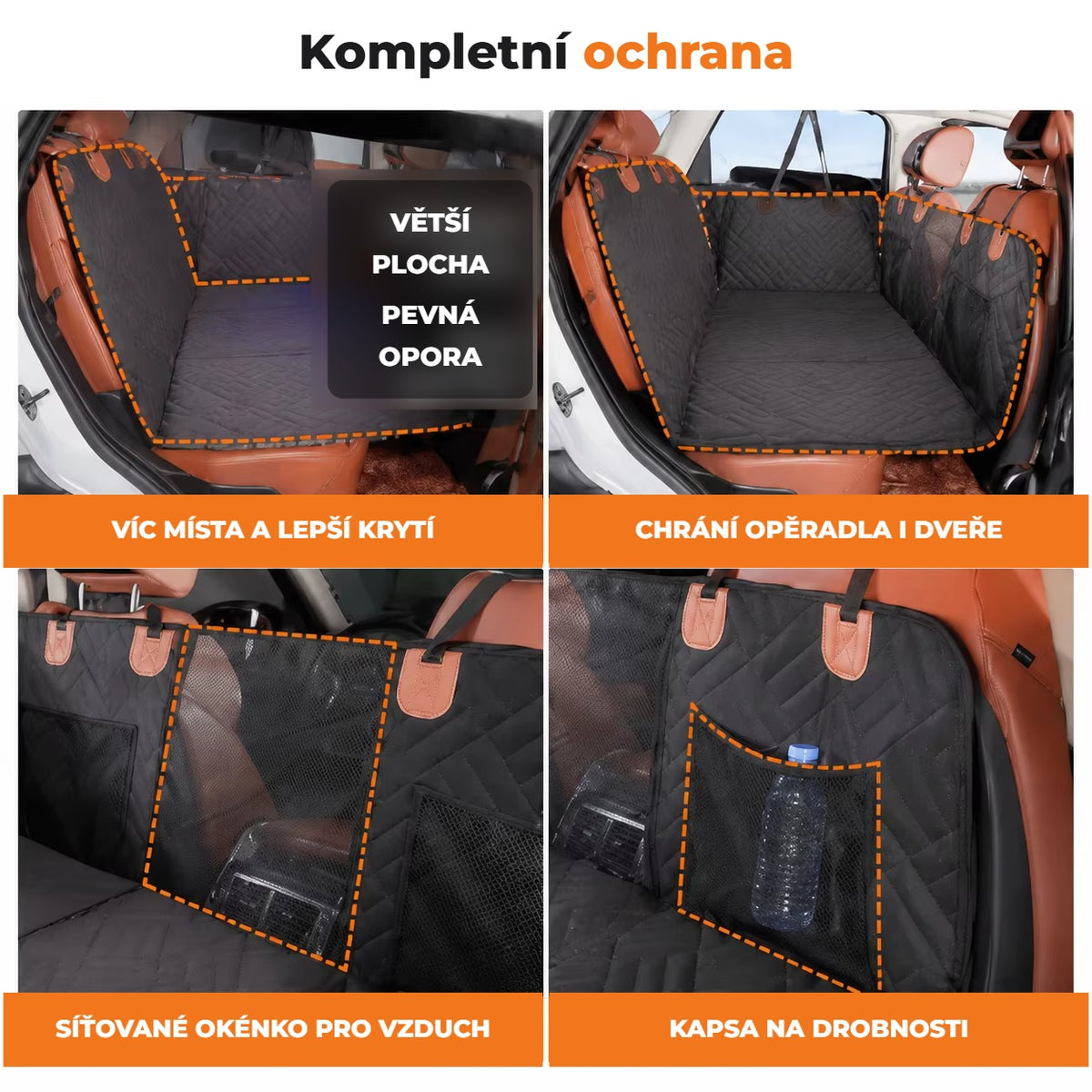 Kompletní ochrana: větší plocha, ochrana opěradel a dveří, síťované okénko a kapsa