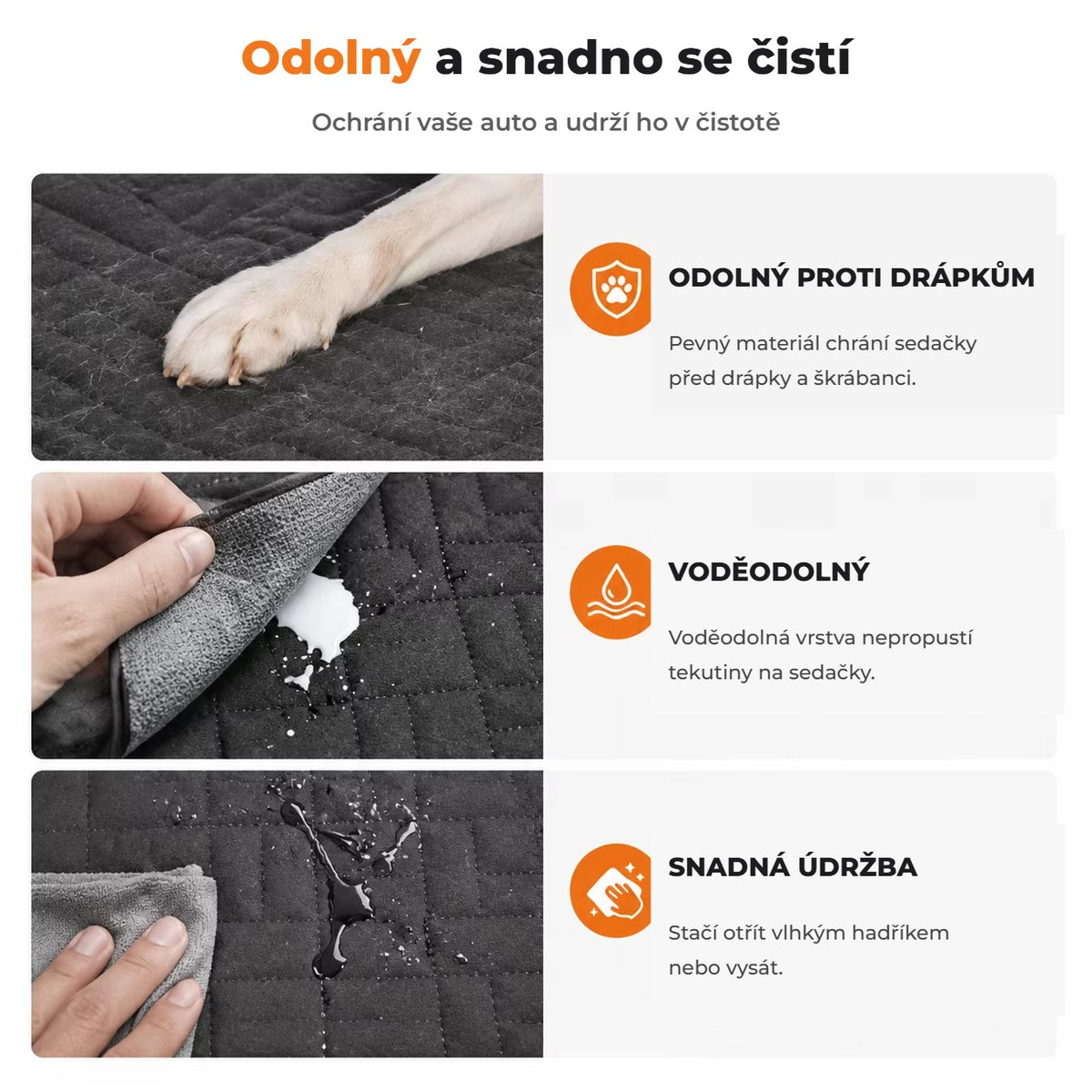 Odolný proti drápkům, voděodolný a snadno se čistí