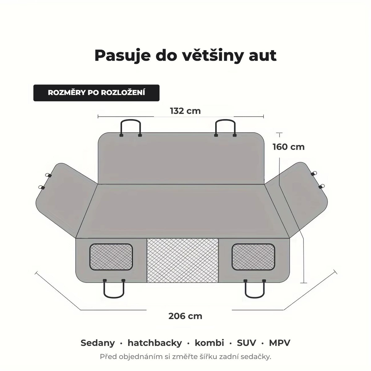 Rozměry potahu po rozložení: 132 × 160 cm, vpředu 206 cm